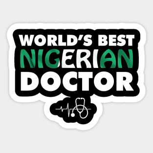 World's Best Nigerian Doctor Sticker